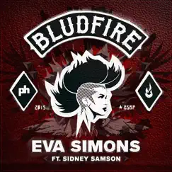 Bludfire (feat. Sidney Samson) - Single by Eva Simons album reviews, ratings, credits