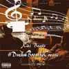 #Dream Breathe Create album lyrics, reviews, download