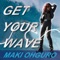 GET YOUR WAVE (feat. 生沢佑一, 徳永暁人, 上原大史 & マーティ・フリードマン) - EP