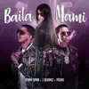 Stream & download Baila Mami