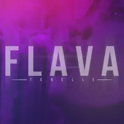 Flava - Single by Tenelle album reviews, ratings, credits