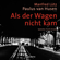 Manfred Lütz & Paulus van Husen - Als der Wagen nicht kam: Eine wahre Geschichte aus dem Widerstand