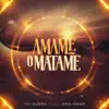 Ámame o Matame (feat. Don Omar) song lyrics