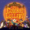 The Cowboy Lullaby - Single album lyrics, reviews, download