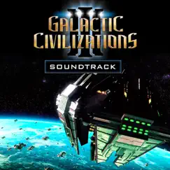 Galactic Civilizations III (Original Soundtrack) by Geoff Knorr, Michael Curran & Mason Fisher album reviews, ratings, credits
