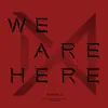 Take.2 We Are Here. album lyrics, reviews, download