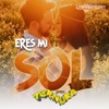 Eres Mi Sol