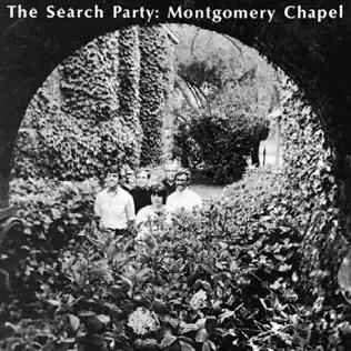 lataa albumi The Search Party - Montgomery Chapel