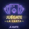 Juégate La Carta - Single album lyrics, reviews, download