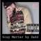 Gray Matter - Sadd lyrics