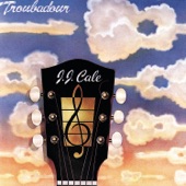 J.J. Cale - Let Me Do It To You