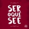 Ser o Que Se É - Canção de Presente lyrics