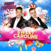 Sweet Caroline - Single