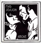 Mad Season - I Don't Know Anything