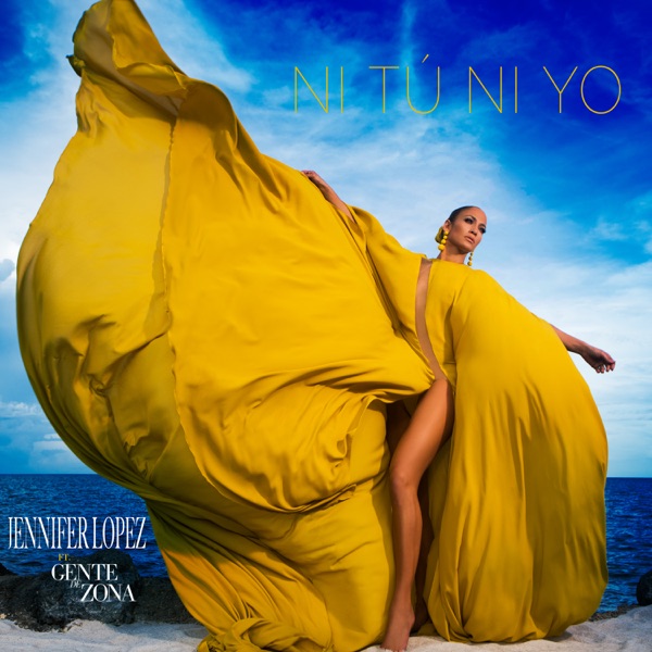 Ni Tú Ni Yo (feat. Gente de Zona) - Single - Jennifer Lopez