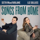 Liz Gillies and Seth MacFarlane: Songs From Home - EP artwork