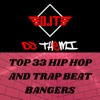 Top 33 Hip Hop & Trap Beat Bangers