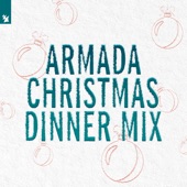 Armada Christmas Dinner Mix artwork