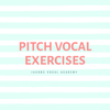 Pitch Vocal Exercises - Jacobs Vocal Academy