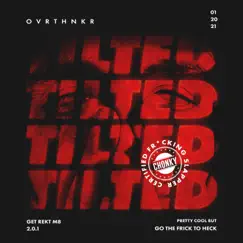 Tilted - Single by OVRTHNKR album reviews, ratings, credits