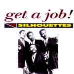The Silhouettes - Get a Job