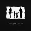 Thank You Forever - Single album lyrics, reviews, download