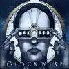 Wax & DFD Are Clockwise album lyrics, reviews, download
