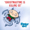 Christmastime Is Killing Us (From 