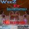 No Response (feat. Sully Witda Tooly) - Weez lyrics