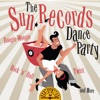 The Sun Records Dance Party: Boogie-Woogie, Rock 'n' Roll, Twist and More
