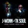 Look Good Look Fine - Single album lyrics, reviews, download