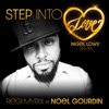 STEP INTO LOVE (feat. Noel Gourdin) [Nigel Lowis Remix] - Single