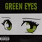 Green Eyes - NandoInTheBando lyrics