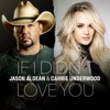 If I Didn't Love You - Single, 2021