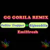 GG Gorila (feat. Emil Fresh & Bigoblin) [Remix] - Single album lyrics, reviews, download
