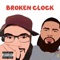 Broken Clock (feat. Remedy Reign) - Pone Voleur lyrics