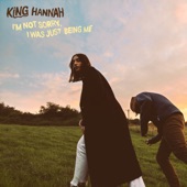 King Hannah - All Being Fine