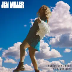 Please Come Back To Tennessee - EP by Jen Miller album reviews, ratings, credits