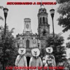 Recordando a Mi Pueblo