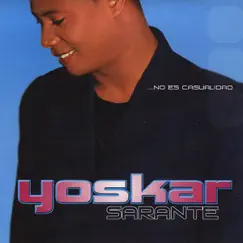 No Es Casualidad by Yoskar Sarante album reviews, ratings, credits