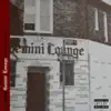 Gemini Lounge - Single album lyrics, reviews, download
