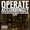 Operate Accordingly (feat. P.Genz) - The Quarter Inch Kings & Zagnif Nori lyrics