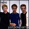 Just Don't Get It - Single