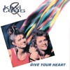 Give Your Heart - Single