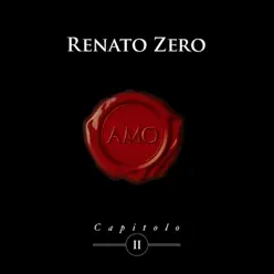 Amo - Capitolo II - Renato Zero