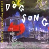 Dog Song (wet jeans) - Single