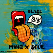 Mimz The Magnificent - BLASÉ BLAH