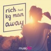 Away (feat. Kg Man) - Single