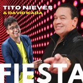 Tito Nieves & David Kada - Fiesta