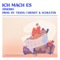Ich mach es - 9inebro, Traya & Lugatti & 9ine lyrics